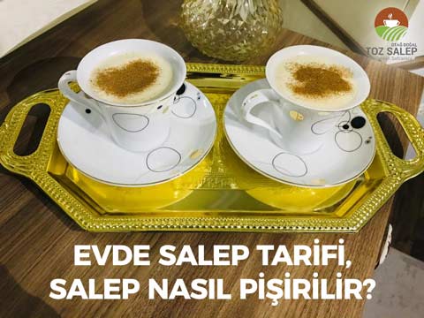 Evde Salep Tarifi, Salep Nasıl Pişirilir?